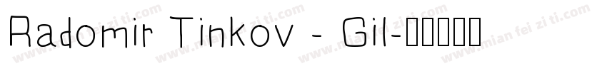 Radomir Tinkov - Gil字体转换